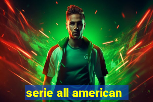 serie all american